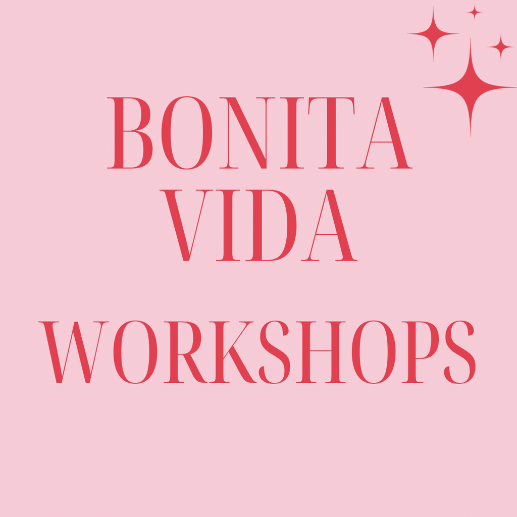 Bonita Vida Workshops